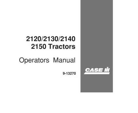 ENHANCE YOUR FARMING EFFICIENCY WITH THE CASE IH 2120, 2130, 2140, AND 2150 TRACTOR OPERATOR’S MANUAL IN PDF FORMAT.