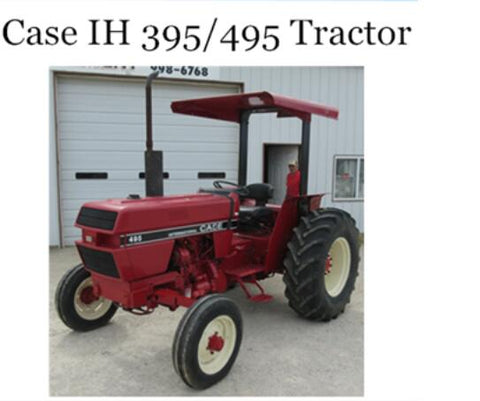 ENHANCE YOUR FARMING EFFICIENCY WITH THE CASE IH 395, 495 TRACTOR OPERATOR’S MANUAL IN PDF FORMAT.