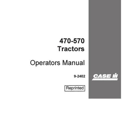 ENHANCE YOUR FARMING EFFICIENCY WITH THE CASE IH 470 AND 570 TRACTOR OPERATOR’S MANUAL IN PDF FORMAT.