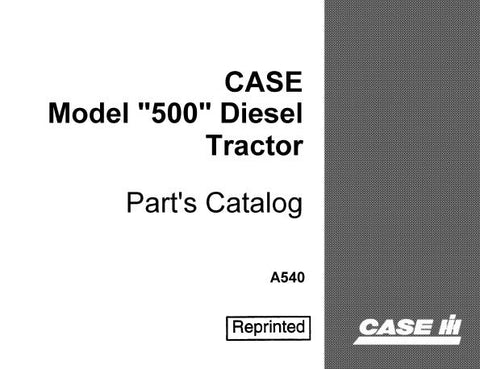 UNLOCK THE FULL POTENTIAL OF YOUR CASE IH 500 SERIES DIESEL TRACTOR WITH OUR COMPREHENSIVE PARTS CATALOGUE MANUAL IN PDF FORMAT. 