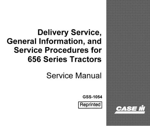 UNLOCK THE FULL POTENTIAL OF YOUR CASE IH 656 SERIES TRACTOR WITH OUR COMPREHENSIVE SERVICE REPAIR MANUAL IN PDF FORMAT.
