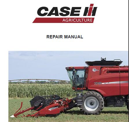 ENHANCE YOUR MAINTENANCE CAPABILITIES WITH THE CASE IH 7010, 8010, 9010 AXIAL-FLOW SERVICE REPAIR MANUAL IN PDF FORMAT.