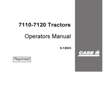 ENHANCE YOUR FARMING EFFICIENCY WITH THE CASE IH 7110 AND 7120 TRACTOR OPERATOR’S MANUAL, NOW AVAILABLE IN A CONVENIENT PDF FORMAT.