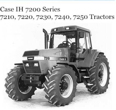 UNLOCK THE FULL POTENTIAL OF YOUR CASE IH 7200 SERIES TRACTORS WITH THE COMPREHENSIVE OPERATOR’S MANUAL FOR MODELS 7210, 7220, 7230, 7240, AND 7250.