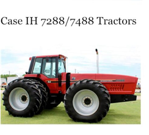 ENHANCE YOUR FARMING EFFICIENCY WITH THE CASE IH 7288 AND 7488 TRACTORS OPERATOR’S MANUAL, AVAILABLE IN A CONVENIENT PDF FORMAT.