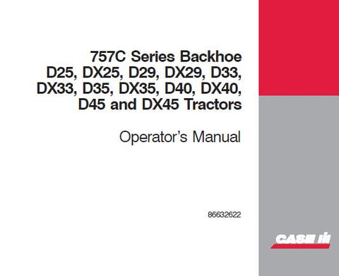 UNLOCK THE FULL POTENTIAL OF YOUR CASE IH 757C SERIES BACKHOE WITH OUR COMPREHENSIVE OPERATOR’S MANUAL IN PDF FORMAT. 