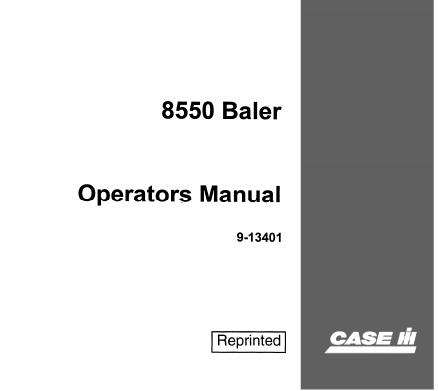 ENHANCE YOUR BALING EFFICIENCY WITH THE CASE IH 8550 BALER OPERATOR’S MANUAL, NOW AVAILABLE AS A CONVENIENT PDF FILE.