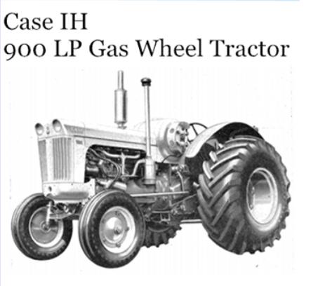 UNLOCK THE FULL POTENTIAL OF YOUR CASE IH 900 LP GAS WHEEL TRACTOR WITH OUR COMPREHENSIVE OPERATOR’S MANUAL IN PDF FORMAT.