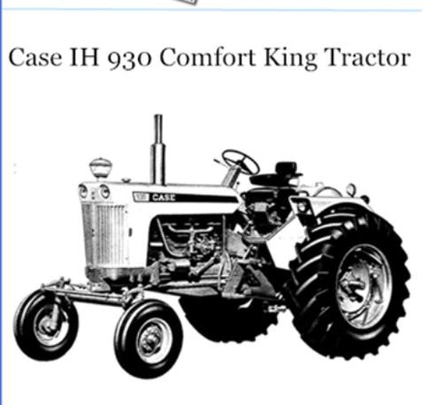 UNLOCK THE FULL POTENTIAL OF YOUR CASE IH 930 COMFORT KING TRACTOR WITH OUR COMPREHENSIVE OPERATOR’S MANUAL IN PDF FORMAT.