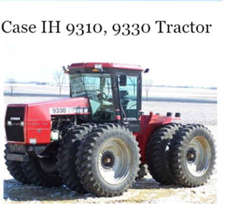 ENHANCE YOUR FARMING EFFICIENCY WITH THE CASE IH 9310 AND 9330 TRACTOR OPERATOR’S MANUAL, AVAILABLE IN A CONVENIENT PDF FORMAT.
