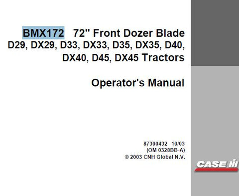 ENHANCE YOUR CASE IH BMX172 WITH THE 72″ FRONT DOZER BLADE OPERATOR’S MANUAL, AVAILABLE IN A CONVENIENT PDF FORMAT. 