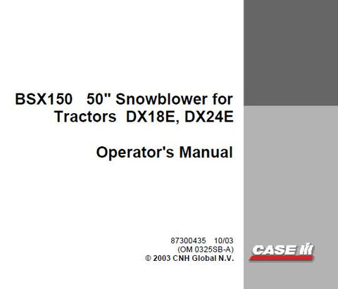 INTRODUCING THE CASE IH BSX150 50″ SNOWBLOWER OPERATOR’S MANUAL, DESIGNED SPECIFICALLY FOR THE DX18E AND DX24E TRACTORS. 