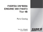 DISCOVER THE CASE IH CNH F4DFE613N * B006 ENGINE 5801746072 TIER 4B PARTS CATALOGUE MANUAL, A COMPREHENSIVE PDF RESOURCE DESIGNED FOR EFFICIENT MAINTENANCE AND REPAIR OF YOUR ENGINE.