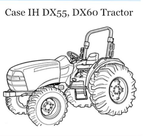 ENHANCE YOUR FARMING EFFICIENCY WITH THE CASE IH DX55 AND DX60 TRACTOR OPERATOR’S MANUAL, AVAILABLE IN A CONVENIENT PDF FORMAT. 
