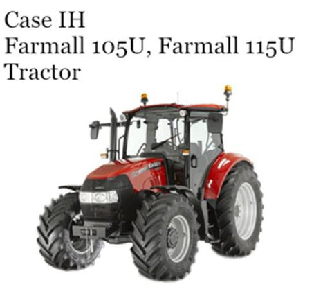 UNLOCK THE FULL POTENTIAL OF YOUR CASE IH FARMALL 105U AND 115U TRACTORS WITH OUR COMPREHENSIVE OPERATOR’S MANUAL IN PDF FORMAT.