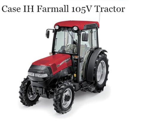 UNLOCK THE FULL POTENTIAL OF YOUR CASE IH FARMALL 105V TRACTOR WITH OUR COMPREHENSIVE OPERATOR’S MANUAL IN PDF FORMAT.
