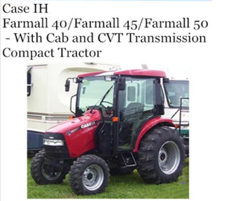 UNLOCK THE FULL POTENTIAL OF YOUR CASE IH FARMALL 40, 45, AND 50 COMPACT TRACTORS WITH OUR COMPREHENSIVE OPERATOR’S MANUAL, AVAILABLE IN A CONVENIENT PDF FORMAT.