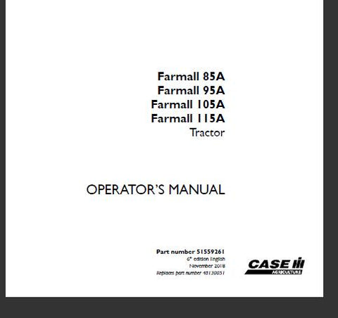 UNLOCK THE FULL POTENTIAL OF YOUR CASE IH FARMALL 85A, 95A, 105A, AND 115A TRACTORS WITH OUR COMPREHENSIVE OPERATOR’S MANUAL IN PDF FORMAT.