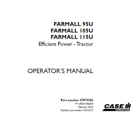 UNLOCK THE FULL POTENTIAL OF YOUR CASE IH FARMALL 95U, 105U, AND 115U TRACTORS WITH THE EFFICIENT POWER OPERATOR’S MANUAL, AVAILABLE IN A CONVENIENT PDF FORMAT.