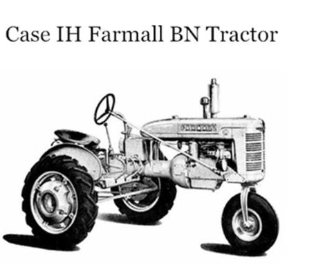 UNLOCK THE FULL POTENTIAL OF YOUR CASE IH FARMALL BN TRACTOR WITH OUR COMPREHENSIVE OPERATOR’S MANUAL IN PDF FORMAT. 