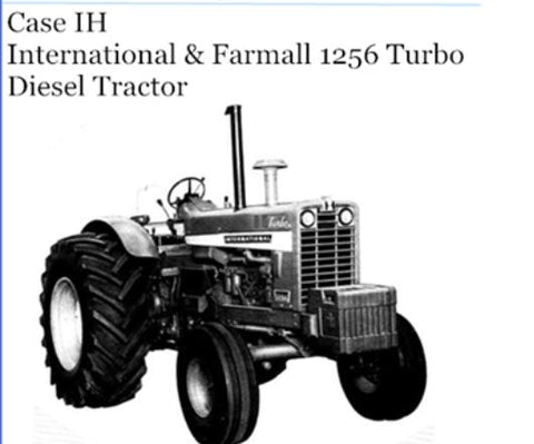 UNLOCK THE FULL POTENTIAL OF YOUR CASE IH INTERNATIONAL & FARMALL 1256 TURBO DIESEL TRACTOR WITH OUR COMPREHENSIVE OPERATOR’S MANUAL IN PDF FORMAT.
