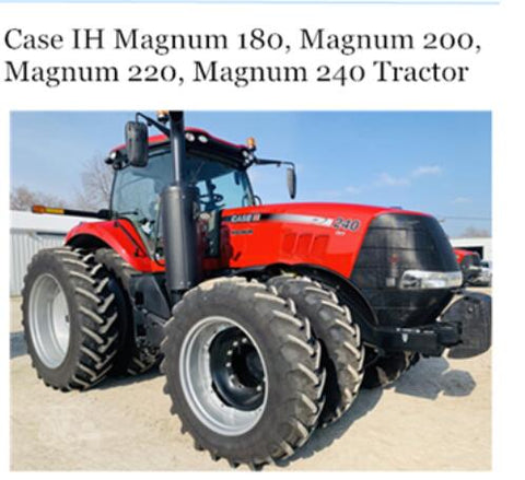 ENHANCE YOUR FARMING EFFICIENCY WITH THE CASE IH MAGNUM 180, 200, 220, 240 TRACTOR OPERATOR’S MANUAL, DESIGNED SPECIFICALLY FOR SERIAL NUMBERS PIN ZERH08100 AND ABOVE. 