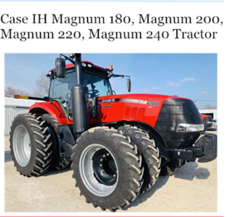 ENHANCE YOUR FARMING EFFICIENCY WITH THE CASE IH MAGNUM 180, 200, 220, AND 240 TRACTOR OPERATOR’S MANUAL, DESIGNED SPECIFICALLY FOR SERIAL NUMBERS PIN ZFRH05001 AND ABOVE.