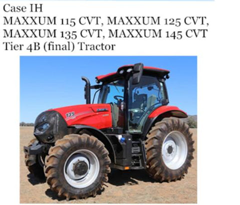 UNLOCK THE FULL POTENTIAL OF YOUR CASE IH MAXXUM 115, 125, 135, AND 145 CVT TRACTORS WITH THE COMPREHENSIVE OPERATOR’S MANUAL IN PDF FORMAT.