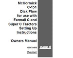 UNLOCK THE FULL POTENTIAL OF YOUR CASE IH MCCORMICK C-151 DISK PLOW WITH OUR COMPREHENSIVE OPERATOR’S MANUAL IN PDF FORMAT.