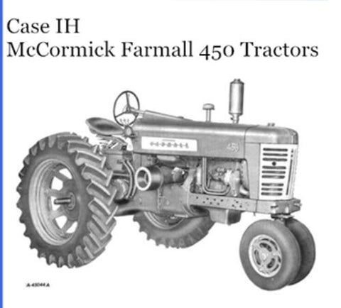 UNLOCK THE FULL POTENTIAL OF YOUR CASE IH MCCORMICK FARMALL 450 TRACTOR WITH OUR COMPREHENSIVE OPERATOR’S MANUAL IN PDF FORMAT. 