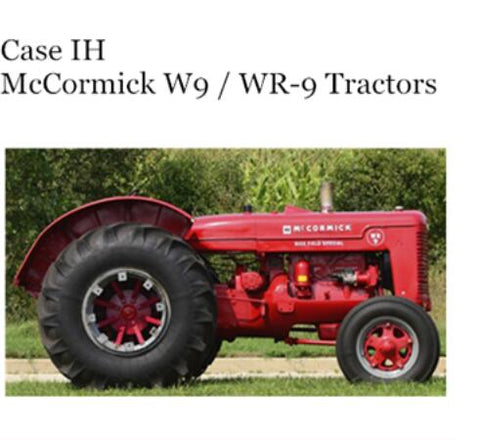 UNLOCK THE FULL POTENTIAL OF YOUR CASE IH MCCORMICK W9 AND WR-9 TRACTORS WITH OUR COMPREHENSIVE OPERATOR’S MANUAL IN PDF FORMAT. 