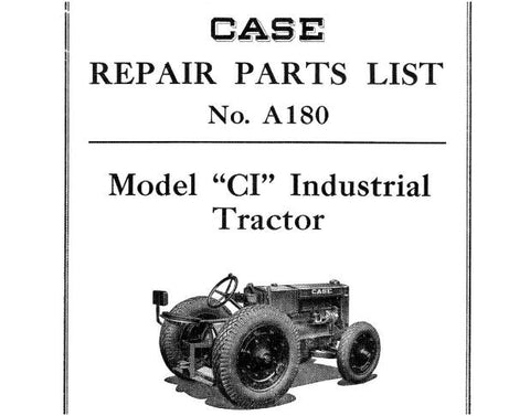 DISCOVER THE ULTIMATE RESOURCE FOR MAINTAINING AND REPAIRING YOUR CASE IH MODEL “CI” INDUSTRIAL TRACTOR WITH OUR COMPREHENSIVE PARTS CATALOGUE MANUAL IN PDF FORMAT.