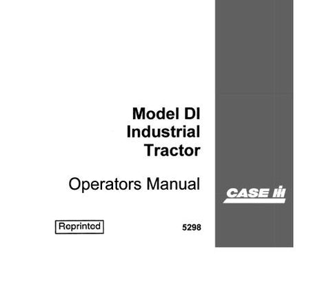 UNLOCK THE FULL POTENTIAL OF YOUR CASE IH MODEL "DI" INDUSTRIAL TRACTOR WITH OUR COMPREHENSIVE OPERATOR’S MANUAL IN PDF FORMAT.