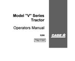 UNLOCK THE FULL POTENTIAL OF YOUR CASE IH MODEL “V” SERIES TRACTOR WITH OUR COMPREHENSIVE OPERATOR’S MANUAL IN PDF FORMAT. 