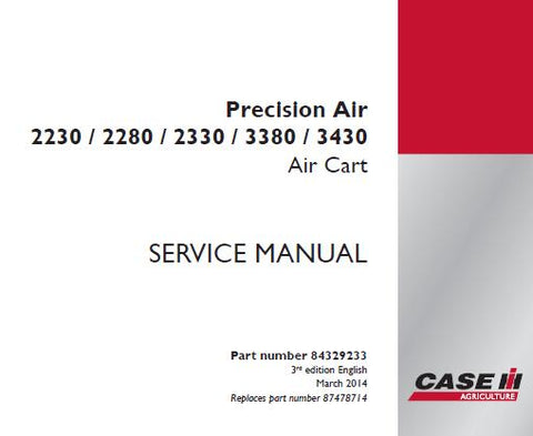ENHANCE YOUR MAINTENANCE ROUTINE WITH THE CASE IH PRECISION AIR 2230, 2280, 2330, 3380, AND 3430 AIR CART SERVICE REPAIR MANUAL IN PDF FORMAT. 