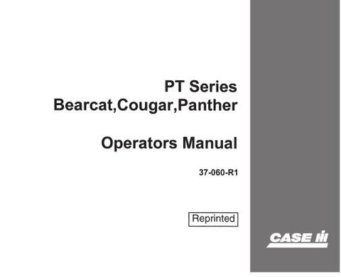 UNLOCK THE FULL POTENTIAL OF YOUR CASE IH PT SERIES EQUIPMENT WITH THE COMPREHENSIVE OPERATOR’S MANUAL FOR BEARCAT, COUGAR, AND PANTHER MODELS.