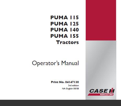 UNLOCK THE FULL POTENTIAL OF YOUR CASE IH PUMA 115, PUMA 125, PUMA 140, AND PUMA 155 TRACTORS WITH OUR COMPREHENSIVE OPERATOR’S MANUAL IN PDF FORMAT.