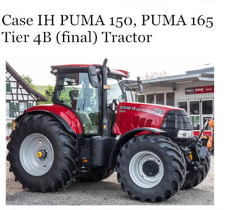 UNLOCK THE FULL POTENTIAL OF YOUR CASE IH PUMA 150 AND PUMA 165 TIER 4B (FINAL) TRACTOR WITH OUR COMPREHENSIVE OPERATOR’S MANUAL IN PDF FORMAT.
