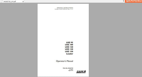 Discover the essential CASE IH TRACTOR LRZ 95, 100, 120, 130, 150 LOADER OPERATOR’S MANUAL, available in a convenient PDF format. This comprehensive guide is designed to enhance your operational efficiency and ensure you get the most out