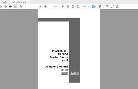 Discover the essential CASE IH Tractor McCormick – Deering Binder No. 4 MC-D 4297 Operator’s Manual, now available in a convenient PDF format. This comprehensive guide is designed to enhance your understanding and operation of the binder, ensuring you get the most