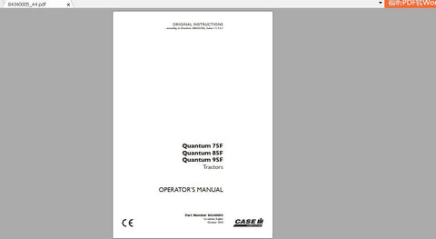 Discover the essential CASE IH Tractor Quantum 75F, 85F, and 95F Operator’s Manual, available in a convenient PDF format. This comprehensive guide is designed to enhance your understanding of your tractor's features, ensuring you get the most out of your investment. With detailed instructions and diagrams, you can easily navigate