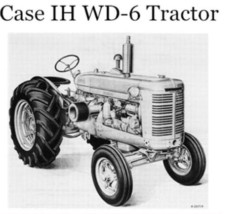 UNLOCK THE FULL POTENTIAL OF YOUR CASE IH WD-6 TRACTOR WITH OUR COMPREHENSIVE OPERATOR’S MANUAL IN PDF FORMAT. 
