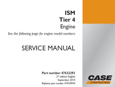 Discover the ultimate resource for maintaining your CASE ISM Tier 4 engine with our comprehensive Service Repair Manual in PDF format. This manual is meticulously designed to provide you with detailed instructions, diagrams, and troubleshooting tips, ensuring that you can efficiently service and repair your engine with confidence.