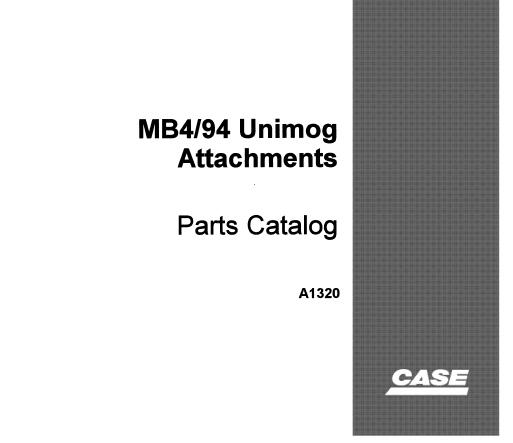 Discover the ultimate resource for Unimog enthusiasts with the CASE MB4/94 Unimog Attachments Parts Catalog Manual. This comprehensive PDF file is designed to provide you with detailed information on all available attachments and parts, ensuring you have everything you need to maintain and enhance your Unimog's performance.