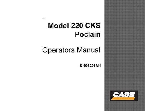 Discover the essential CASE MODEL 220 CKS Poclain Hydraulic Excavators Operator's Manual, designed to enhance your operational efficiency and ensure optimal performance. This comprehensive guide provides detailed instructions and insights tailored specifically for the 220 CKS model, making it an indispensable resource for both novice and experienced operators.