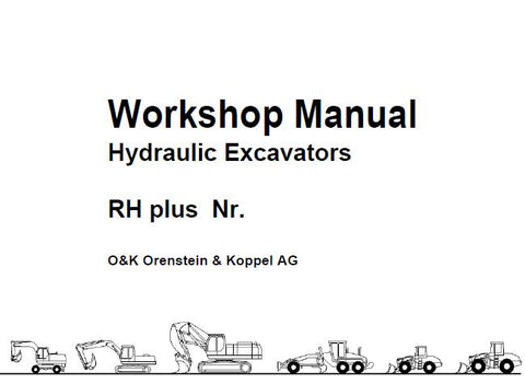 UNLOCK THE FULL POTENTIAL OF YOUR CASE O&K RH PLUS – RH 5.6 HYDRAULIC EXCAVATOR WITH OUR COMPREHENSIVE SERVICE REPAIR MANUAL, AVAILABLE FOR INSTANT PDF DOWNLOAD.