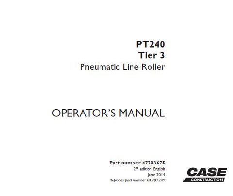 Discover the essential CASE PT240 Tier 3 Pneumatic Line Roller Operator’s Manual, designed to enhance your operational efficiency and ensure optimal performance. This comprehensive PDF guide provides detailed instructions and insights tailored specifically for the CASE PT240 model, making it an invaluable resource for both new and experienced operators.