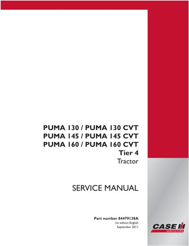Enhance your maintenance routine with the CASE PUMA 130, 145, 160 CVT (TIER 4) Service Manual (Part No. 84479138A) in PDF format. This comprehensive guide provides detailed instructions and diagrams to ensure your equipment operates at peak performance. With easy navigation and clear troubleshooting tips, you can save time and reduce downtime, making it an essential resource for any operator or technician. Invest in your machinery's longevity and efficiency today!