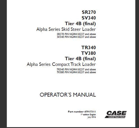 Discover the ultimate resource for your CASE SR270 and SV340 Tier 4B (Final) Alpha Series Skid Steer Loader, as well as the TR340 and TV380 Tier 4B (Final) Alpha Series Compact Track Loader. This comprehensive operator’s manual is designed to enhance your understanding and operation of these powerful machines, ensuring you get the most out of your investment.
