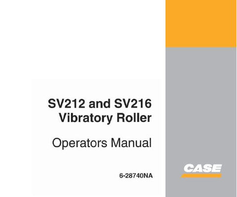 ENHANCE YOUR OPERATIONAL EFFICIENCY WITH THE CASE SV212 AND SV216 VIBRATORY ROLLER OPERATOR’S MANUAL, NOW AVAILABLE IN A CONVENIENT PDF FORMAT.